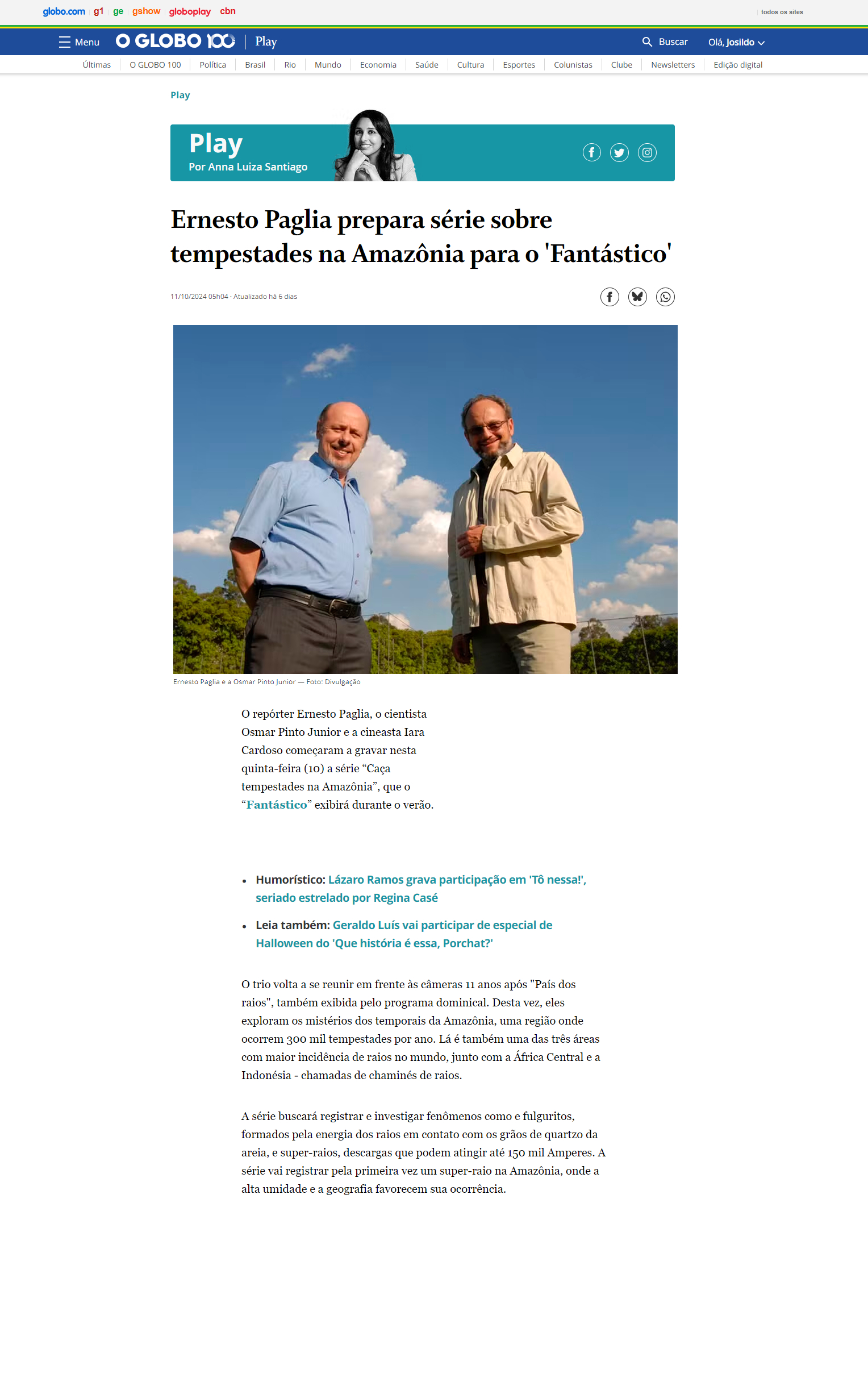 O Globo - Ernesto Paglia participa de série para o Fantástico sobre caçadores de tempestades na Amazônia 