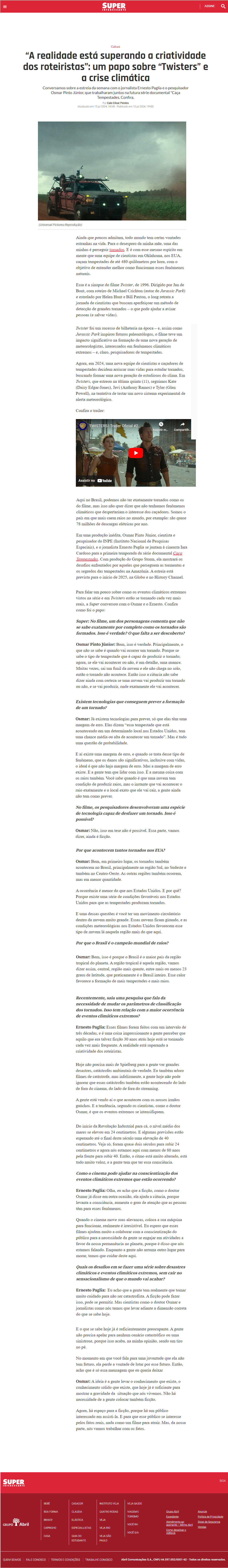 A realidade está superando a criatividade dos roteiristas”: um papo sobre “Twisters” e a crise climática